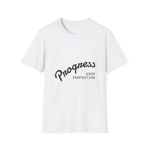 T-shirt le progrès plutôt que la perfection | T-shirt à inscription motivante