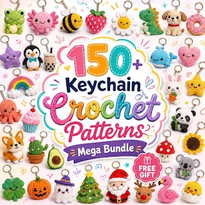 May include: A collection of colourful crochet keychains featuring animals, food, and holiday themes surrounding a central graphic that reads 150+ Keychain Crochet Patterns Mega Bundle with a pink circular badge labelled Free Gift.