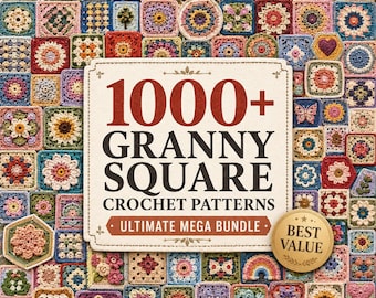 1000+ Granny Square Pattern Bundle PDF | Crochet Motif Blanket Afghan Bag Cardigan tote bags Blankets cushion covers ponchos wall hangings