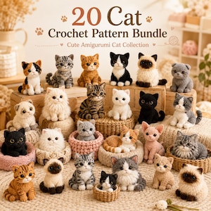 May include: A collection of 20 crocheted amigurumi cat figures in various colors and patterns, including tabby, calico, solid, and Siamese styles. The image features the text 20 Cat Crochet Pattern Bundle and Cute Amigurumi Cat Collection.