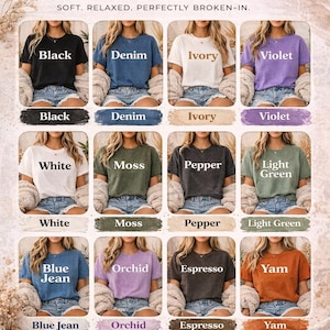 May include: A promotional image showcasing Comfort Colors 1717 t-shirts in various colors. The image displays a grid of t-shirts in colors like black, denim, ivory, violet, white, moss, pepper, light green, blue jean, orchid, espresso, and yam. The text "Color Options" is visible.