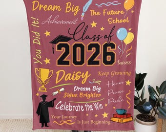 Custom Class of 2026 Blanket, Grad Keepsake Blanket, Grad Name Blanket, Unique Graduation Gifts, Gifts for Friend