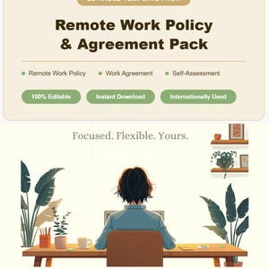 Peut inclure: Un pack de modèles modifiables avec le texte Remote Work Policy & Agreement Pack, Remote Work Policy, Work Agreement, Self-Assessment, 100% Editable, Instant Download et Internationally Used. Une illustration montre une personne à un bureau.