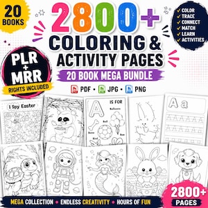 May include: A digital product bundle featuring 2800+ colouring and activity pages across 20 books. The graphic includes text labels for PLR and MRR rights, file formats like PDF, JPG, and PNG, and sample black and white activity sheets.