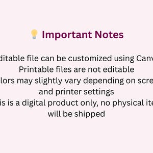 May include: A light pink background with the text "Important Notes" in dark purple. The text below explains that the editable file can be customised using Canva, and that it is a digital product only.