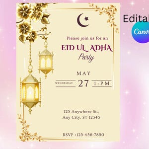 May include: A cream-coloured invitation for an Eid Ul Adha party, with gold floral and lantern decorations. The text includes the date, time, and location. A crescent moon and star are at the top.