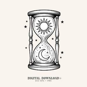 May include: A black and white line art illustration of an hourglass featuring a sun in the top bulb and a crescent moon in the bottom bulb, surrounded by small stars. The text below reads DIGITAL DOWNLOAD 300 DPI + PNG.