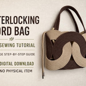 May include: A handbag made of interlocking dark brown and beige cord with two handles and side drawstrings. Text reads: INTERLOCKING CORD BAG, PDF SEWING TUTORIAL, 25-PAGE STEP-BY-STEP GUIDE, DIGITAL DOWNLOAD, NO PHYSICAL ITEM.