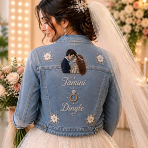 パーソナライズされたブライダルデニムジャケット｜名前、結婚式の日付、カップルの刺繍入りカスタムブライダルジーンズジャケット。