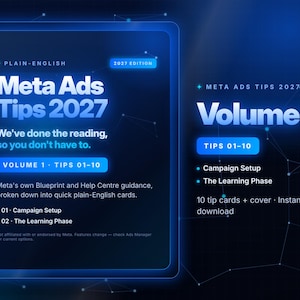 Può includere: Una guida digitale intitolata Meta Ads Tips 2027 Volume 1, con uno sfondo blu scuro e testo luminoso azzurro. Il contenuto include 10 schede di suggerimenti sulla configurazione delle campagne e la fase di apprendimento, in un layout moderno.