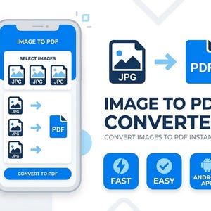 May include: A mobile app interface with the text "IMAGE TO PDF" and "CONVERT IMAGES TO PDF INSTANTLY". The app converts JPG images to PDF format. Features include fast and easy conversion, and an Android app.
