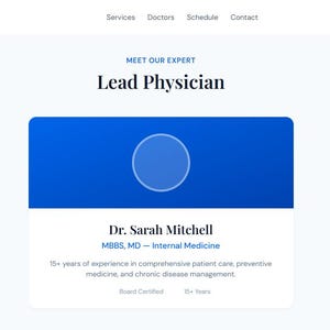 May include: A website interface for MedCare Clinic. The page features a blue and white color scheme with the text "MedCare Clinic" at the top. The page highlights "Lead Physician" Dr. Sarah Mitchell, with her credentials and experience.