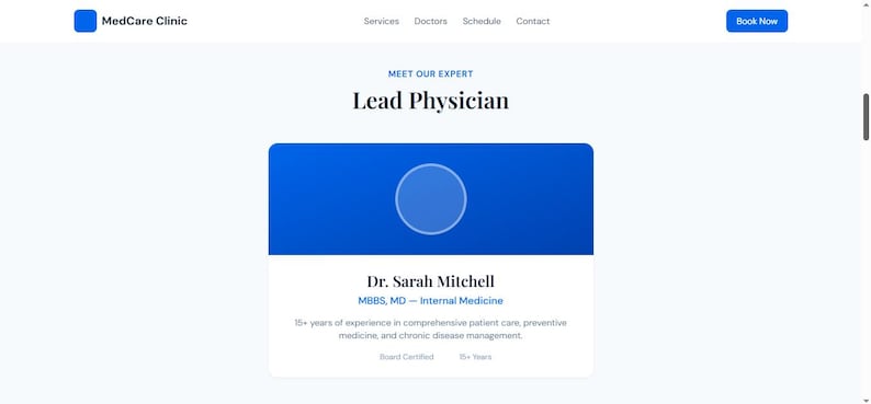 May include: A website interface for MedCare Clinic. The page features a blue and white color scheme with the text "MedCare Clinic" at the top. The page highlights "Lead Physician" Dr. Sarah Mitchell, with her credentials and experience.