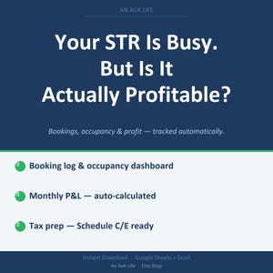 May include: A digital graphic with the text "Your STR Is Busy. But Is It Actually Profitable?" on a dark blue background. The image promotes a Google Sheets and Excel tool for tracking bookings, occupancy, and profit. Features include a booking log, monthly P&L, and tax prep.