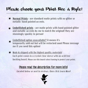 May include: Text on a pink background with a mermaid illustration at the bottom. The text reads "Please choose your Print Size & Style!" and describes different print options: "Normal Prints", "Embellished Prints", and "Embellished option unavailable". It also states that the prints are made and shipped with the highest quality materials and come in a crystal clear sleeve with an acid free backing board. The text ends with "Please read the description for more info! Located below or next to reviews, then click Learn More!"