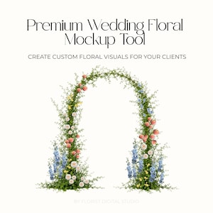 Op de afbeelding: Een digitale afbeelding met een boogvormig bloemstuk van groene ranken, roze rozen en blauwe ridderspoorbloemen. De tekst luidt: Premium Wedding Floral Mockup Tool, CREATE CUSTOM FLORAL VISUALS FOR YOUR CLIENTS, BY FLORIST DIGITAL STUDIO.