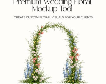 May include: A digital graphic featuring an arched floral display with green vines, pink roses, and blue delphinium flowers. The text reads: Premium Wedding Floral Mockup Tool, CREATE CUSTOM FLORAL VISUALS FOR YOUR CLIENTS, BY FLORIST DIGITAL STUDIO.