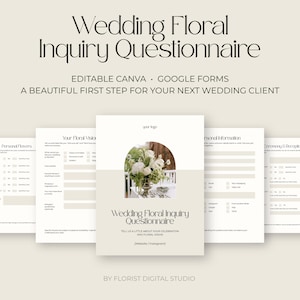 May include: A digital wedding floral inquiry questionnaire template set featuring editable Canva and Google Forms layouts. The documents include sections for personal information, floral vision, and ceremony details with a central arch image.
