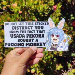 Hololive Usada Pekora Bought A Monkey Bumper Sticker