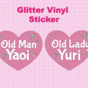 Old Man Yaoi Glitter Vinyl Sticker