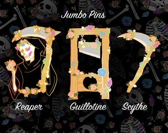 Floral Macabre Jumbo Guillotine, Scythe, Grim Reaper Hard Enamel Pin