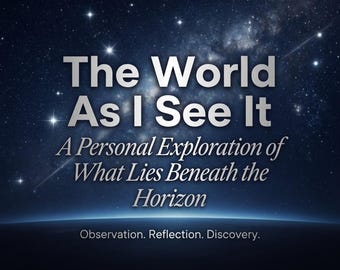 The World As I See It Printable PDF | Firmament