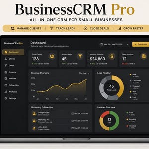 May include: A laptop screen displays the BusinessCRM Pro dashboard, a CRM for small businesses. The interface shows client management, lead tracking, and revenue overview data. The screen also shows the text "Manage Clients", "Track Leads", "Close Deals", and "Grow Faster".