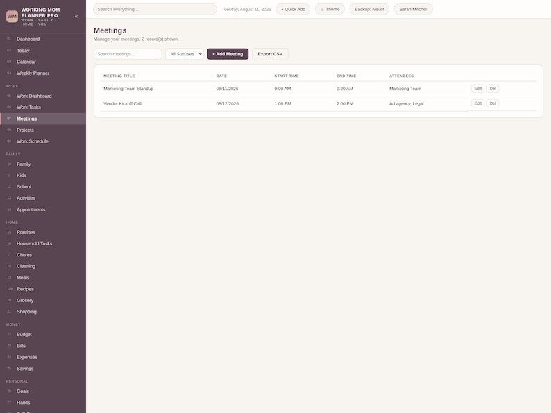 May include: A digital interface for Working Mom Planner Pro displaying a Meetings dashboard. The dark sidebar lists navigation categories, while the main area shows a table with meeting titles, dates, start and end times, and attendee lists.
