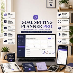 May include: A Goal Setting Planner Pro digital dashboard displayed on a laptop and smartphone, surrounded by a notebook, a mug with the text DREAM PLAN ACHIEVE, a calculator, and sticky notes. The interface features goal tracking, progress rings, and task lists.