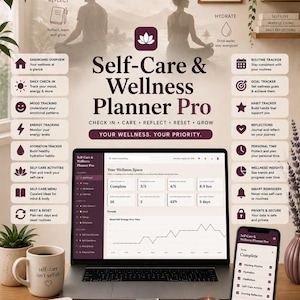 May include: A digital Self-Care & Wellness Planner Pro displayed on a laptop and smartphone, surrounded by a mug, notebook, candle, and books. The screen shows a dashboard with wellness tracking, mood charts, and daily routines for personal health.
