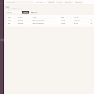 May include: A digital interface for the Working Mom Planner Pro application, featuring a dark sidebar navigation menu and a light-colored main content area displaying a table titled Kids with columns for name, birthday, school, grade, and teacher.