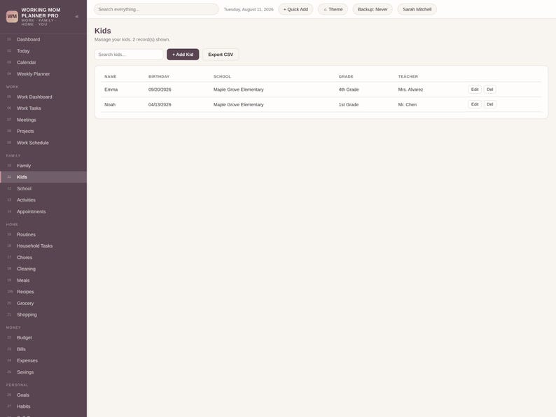 May include: A digital interface for the Working Mom Planner Pro application, featuring a dark sidebar navigation menu and a light-colored main content area displaying a table titled Kids with columns for name, birthday, school, grade, and teacher.