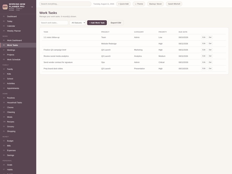 May include: A digital interface for the Working Mom Planner Pro showing a Work Tasks dashboard. The sidebar lists categories like Dashboard, Calendar, and Family. The main table displays task details including project, category, priority, and due date.