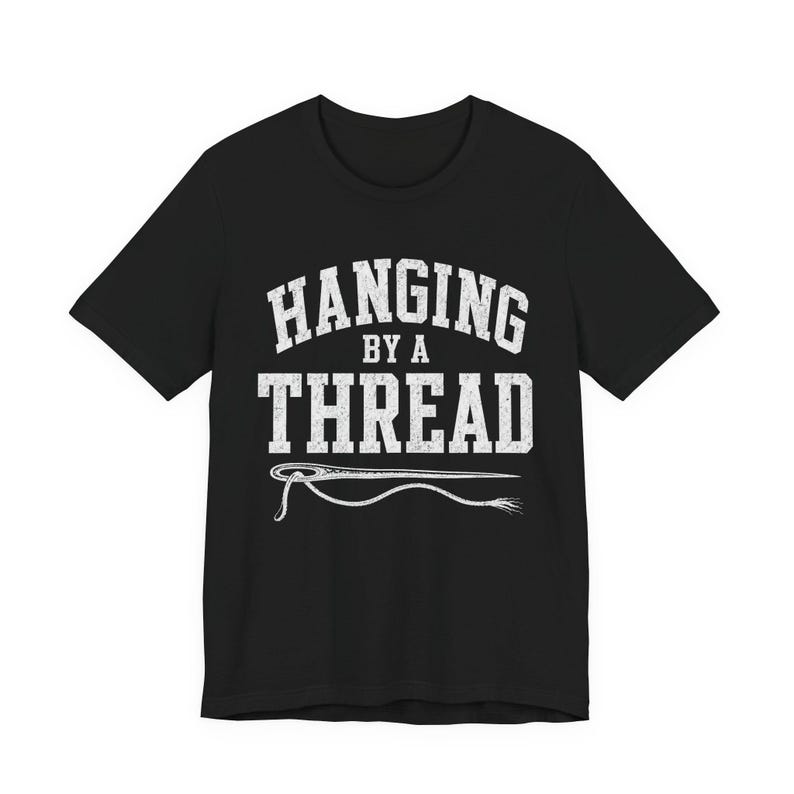 Hanging by a Thread Burnout Shirt | Funny Exhausted Adult Tee | Sarcastic Stress Gift | Overworked Graphic Tee | Mental Health Humor Shirt image 7