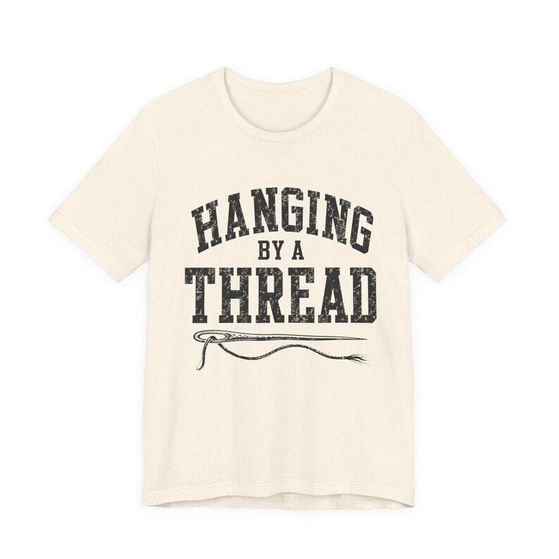 Hanging by a Thread Burnout Shirt | Funny Exhausted Adult Tee | Sarcastic Stress Gift | Overworked Graphic Tee | Mental Health Humor Shirt image 3