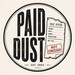 Owner of <a href='https://www.etsy.com/shop/PaidDust?ref=l2-about-shopname&from_page=listing' class='wt-text-link'>PaidDust</a>