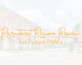 Sorority Recruitment Resume Review and Edit | Rush Resume Help | Sorority Recruitment Packet | PNM Resume Editing | College Recruitment Prep