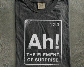 Ach! Het verrassings-T-shirt | T-shirt nieuwigheid scheikunde