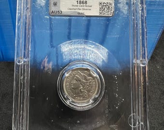 1868 3c US Three Cent Nickel Coin CLCC AU53 Certified About Unc