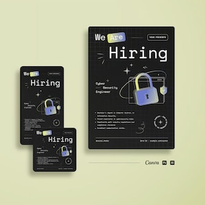 May include: A recruitment poster with the text "We Are Hiring" in white on a black background. The poster features a padlock graphic and the words "Cyber Security Engineer". The poster is displayed in three sizes.