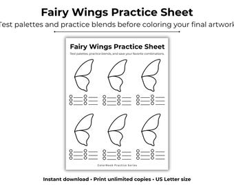 May include: A white sheet titled "Fairy Wings Practice Sheet" with black line drawings of fairy wings and color palette guides. The text reads "Test palettes and practice blends before coloring your final artwork."