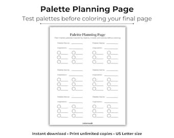 May include: A white printable "Palette Planning Page" with the text "Test palettes before colouring your final page." The page includes sections for palette names and inspiration, with circles for colour swatches. The text "Instant download" is also visible.
