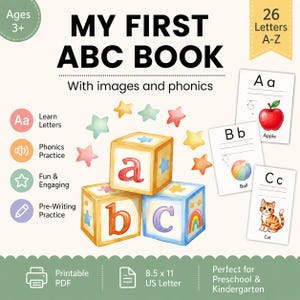 Puede incluir: Un libro educativo colorido titulado "MY FIRST ABC BOOK" con imágenes y fonética. La portada presenta bloques del alfabeto con las letras A, B y C, junto con tarjetas. El libro es para mayores de 3 años e incluye 26 letras A-Z.