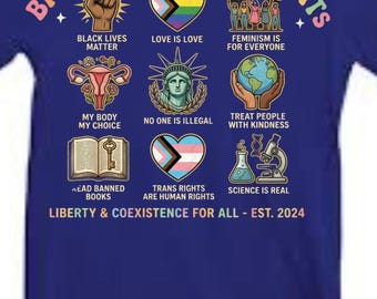 Human Rights  T-Shirt, Social Justice, Equality, BLM, LGBTQ, Feminist, Activist Tee