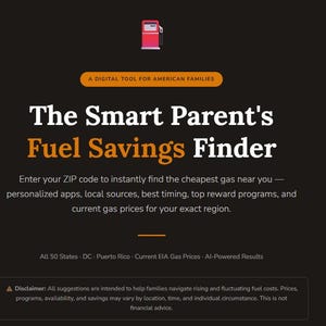 Puede incluir: Gráfico de herramienta digital con un icono de gasolinera. El texto dice "The Smart Parent's Fuel Savings Finder". Promete ayudar a los usuarios a encontrar la gasolina más barata ingresando su código postal. El gráfico está sobre un fondo oscuro.