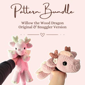 May include: A crochet pattern bundle titled Pattern Bundle Willow the Wood Dragon Original & Snuggler Version featuring two plush dragon toys made of soft pink yarn with light green accents, small horns, and dark eyes on a light pink background.