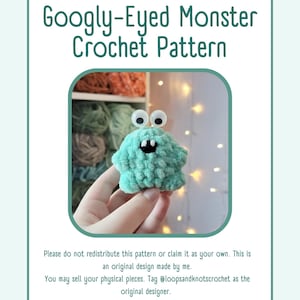 May include: A digital document titled Googly-Eyed Monster Crochet Pattern featuring a small, light green, plush, crocheted monster toy with two large googly eyes and a black mouth with white teeth, plus text instructions and social media handles.