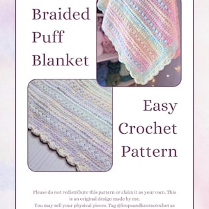 Puede incluir: Un documento de patrón de ganchillo titulado Braided Puff Blanket Easy Crochet Pattern. El documento presenta dos imágenes de una manta de tonos pastel con un diseño de punto puff texturizado y un borde festoneado, junto con texto de copyright.