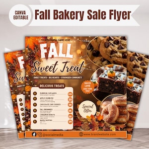 May include: A digital flyer template for a fall bakery sale featuring the text Fall Sweet Treat, a menu of items like pumpkin cupcakes and apple crumb pie with prices, and circular photo inserts of chocolate chip cookies, brownies, and donuts.