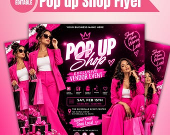 May include: A digital flyer template for a Pop Up Shop event featuring a pink and black colour scheme. The design includes text such as Pop Up Shop, Exclusive Vendor Event, Sat, Feb 15th, 10:00 AM - 6:00 PM, and The Riverdale Event Center.